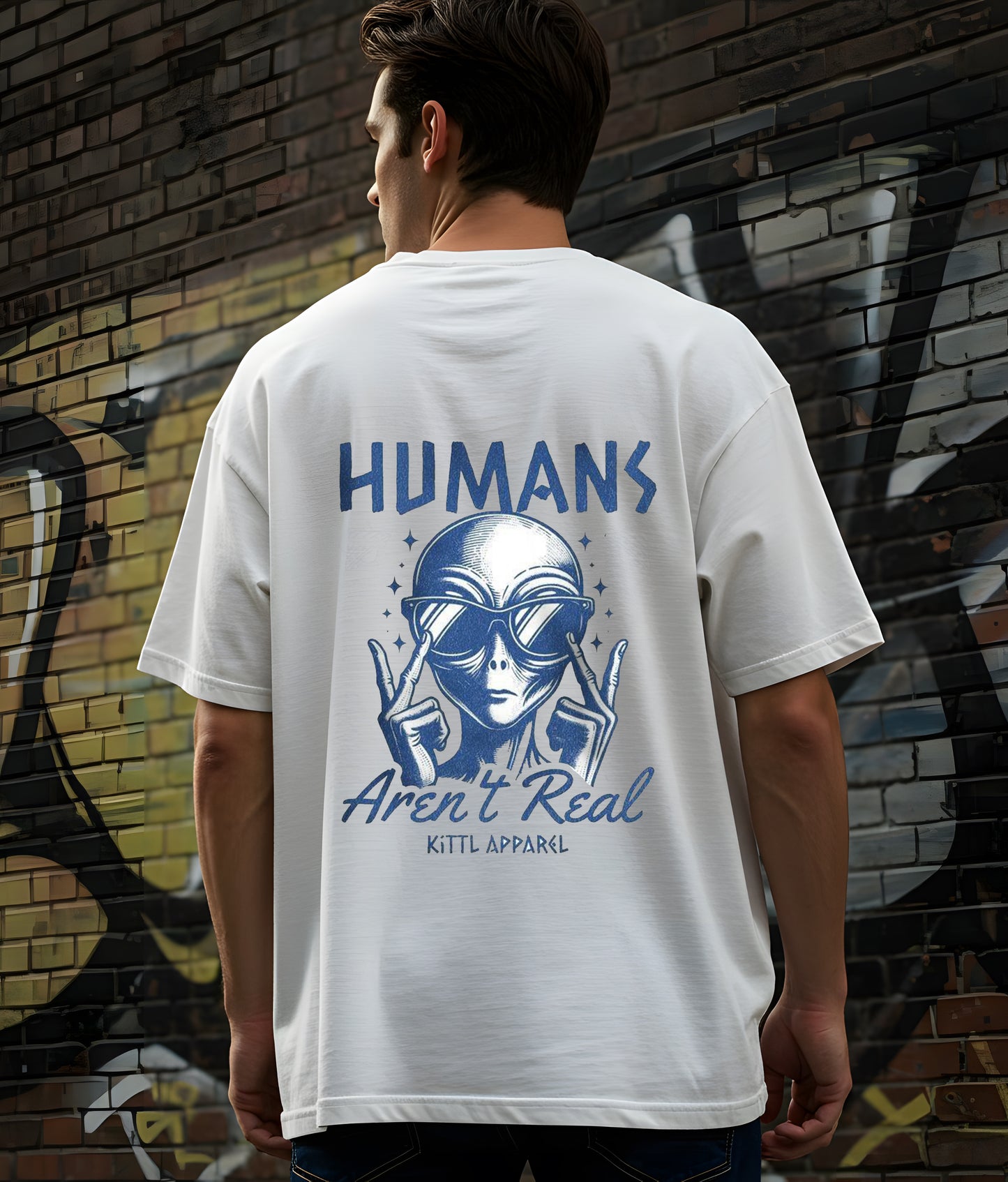 Humans Aren't Real - Oversized
